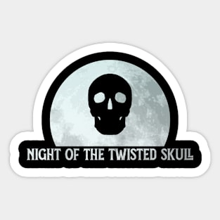 night of the twisted skulls (silver) Sticker